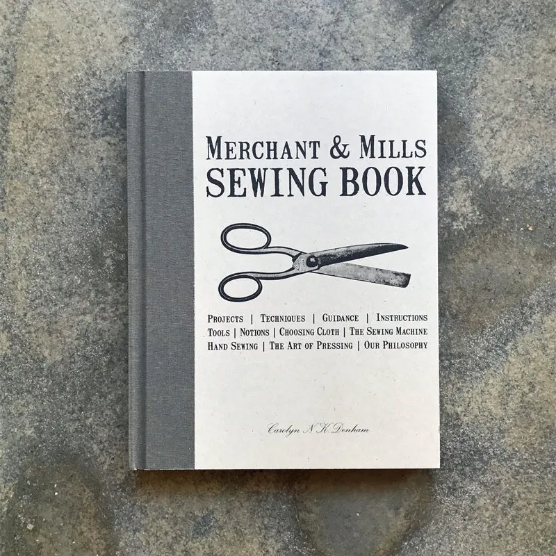 Merchant & Mills Sewing Book (hardcover)